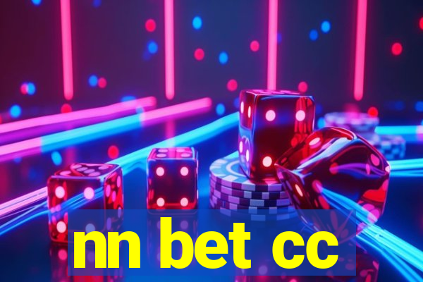 nn bet cc